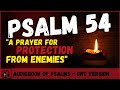 Psalm 54 "A Prayer for Protection from Enemies" - Good News Translation Audio (Ziph went to Saul)