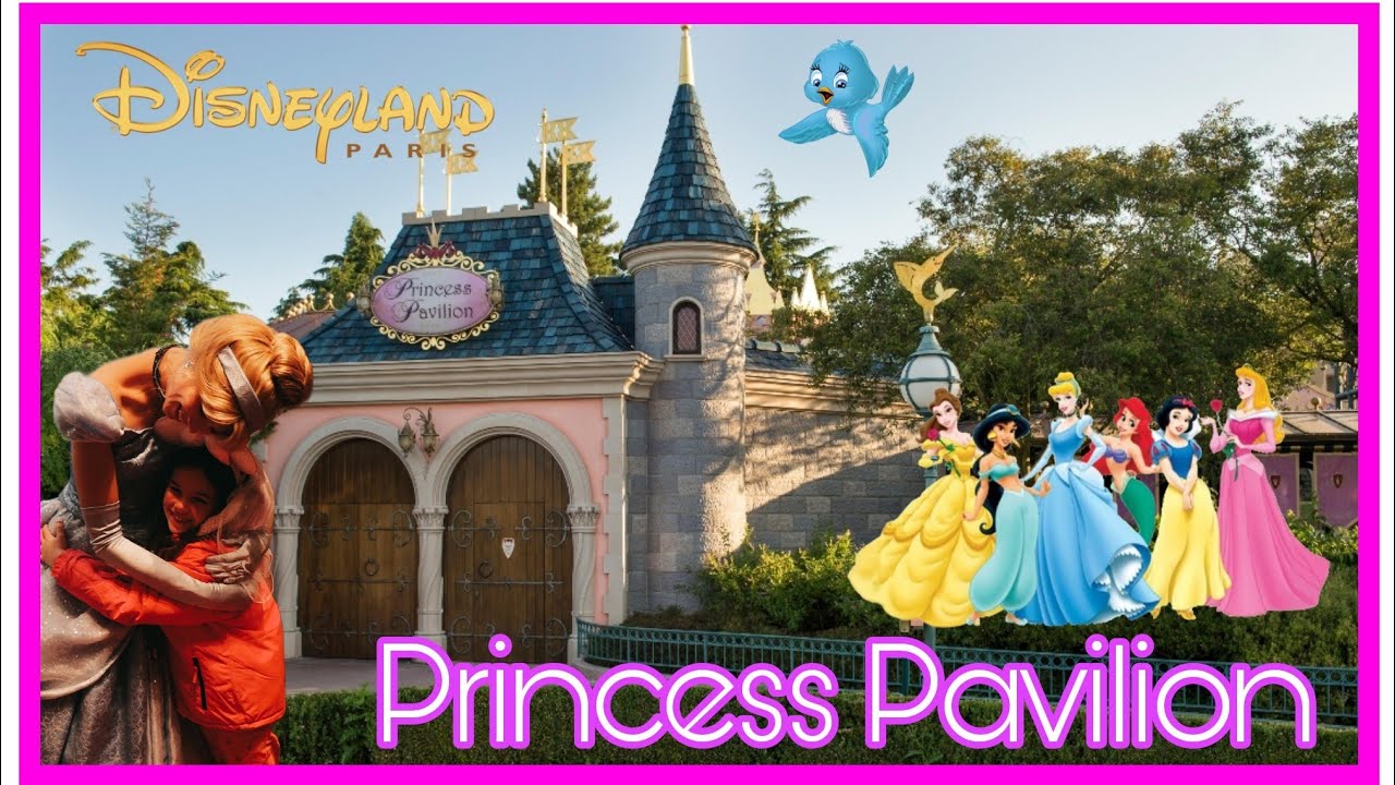 PRINCESS PAVILION - DISNEYLAND PARIS - #DISNEYLANDPARIS #disneyprincess #disney - YouTube