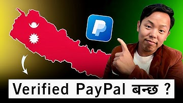 Can We Create Verified PayPal Account From Nepal ? 