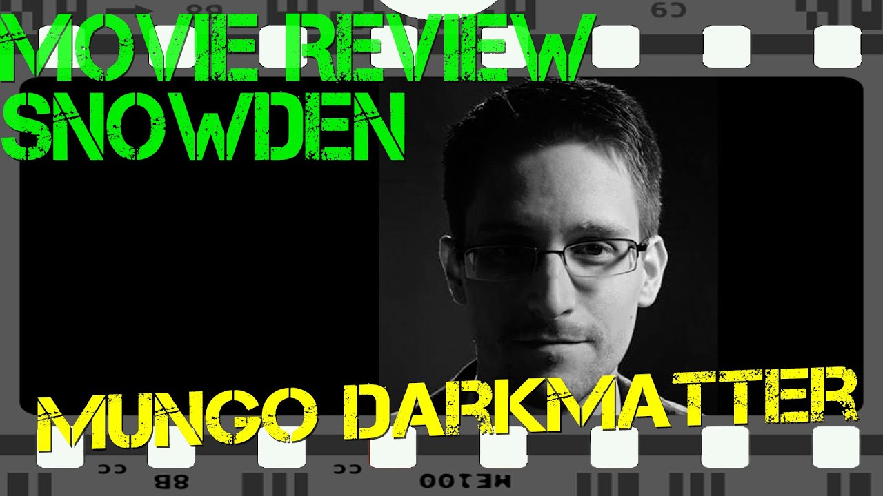 Movie Review Snowden YouTube