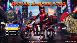 Lagu Driver Shopee Food