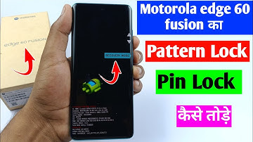 Motorola edge 60 fusion ka screen lock kaise tode | Moto edge 60 fusion ko hard reset kaise kare