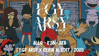 Download Lagu Allo - k3bi - BKB [ KEVIN M. X EGY ARSY ] REMIX 2025 MP3