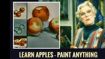 Painting Apples: The Beginner’s Path to Painting Anything with Helen Van Wyk