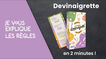 Je vous explique les règles du jeu DEVINAIGRETTE en moins de 2 minutes!
