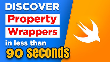 Discover how Property Wrappers work in less than 90 seconds 🚀