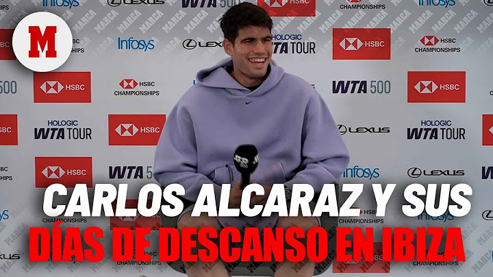 Alcaraz: "Salí el primer día, los otros no, que estoy ya mayor"