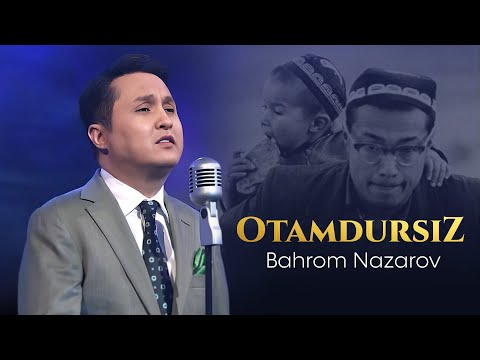 Bahrom Nazarov - Otamdursiz (Official Music Video)