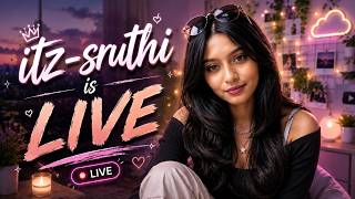 Itz_Sruthi is Live#uhmegle