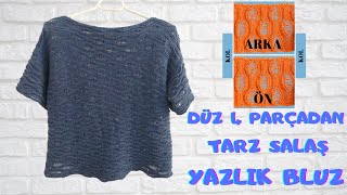 Dört Düz Parçadan Kolay Sökmeli Salaş Bluz Yapımı / Yazlık Örgü Bluz Modelleri