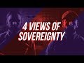 Four Different views of sovereignty