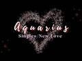 Aquarius ♒ | You Didn’t Expect This… And It Changes The Way You See Love | Singles/New Love