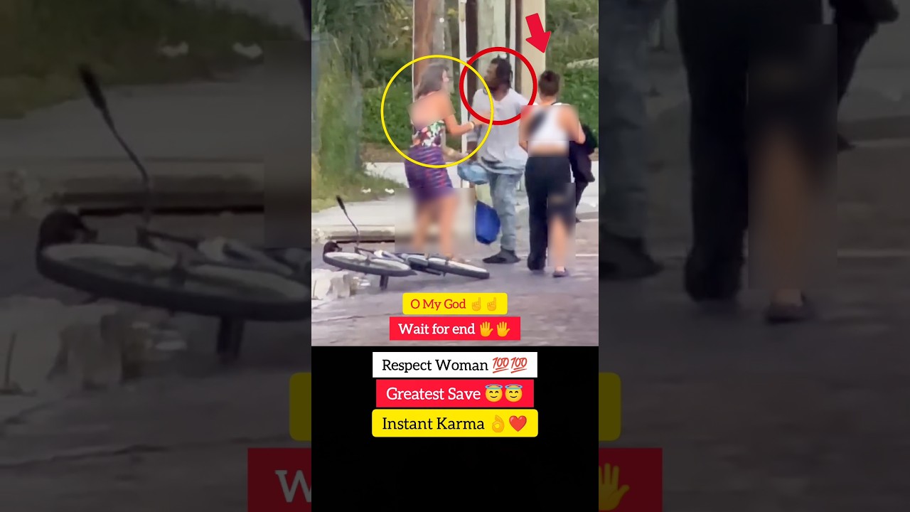 Respect Women 💯💯😇 Greatest Save 😇😇 Instant Karma 👌❤️ #shorts #viral #viralvideo #viralshorts #video