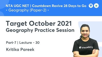 Geography Practice Session | Geography | NTA UGC NET JRF 2021 | by Kritika Pareek