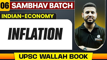 Inflation Full Chapter | Indian Economy - Chapter 6 | UPSC Preparation