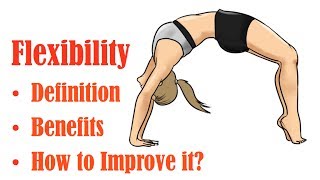 4  What is Flexibility and How to improve it?