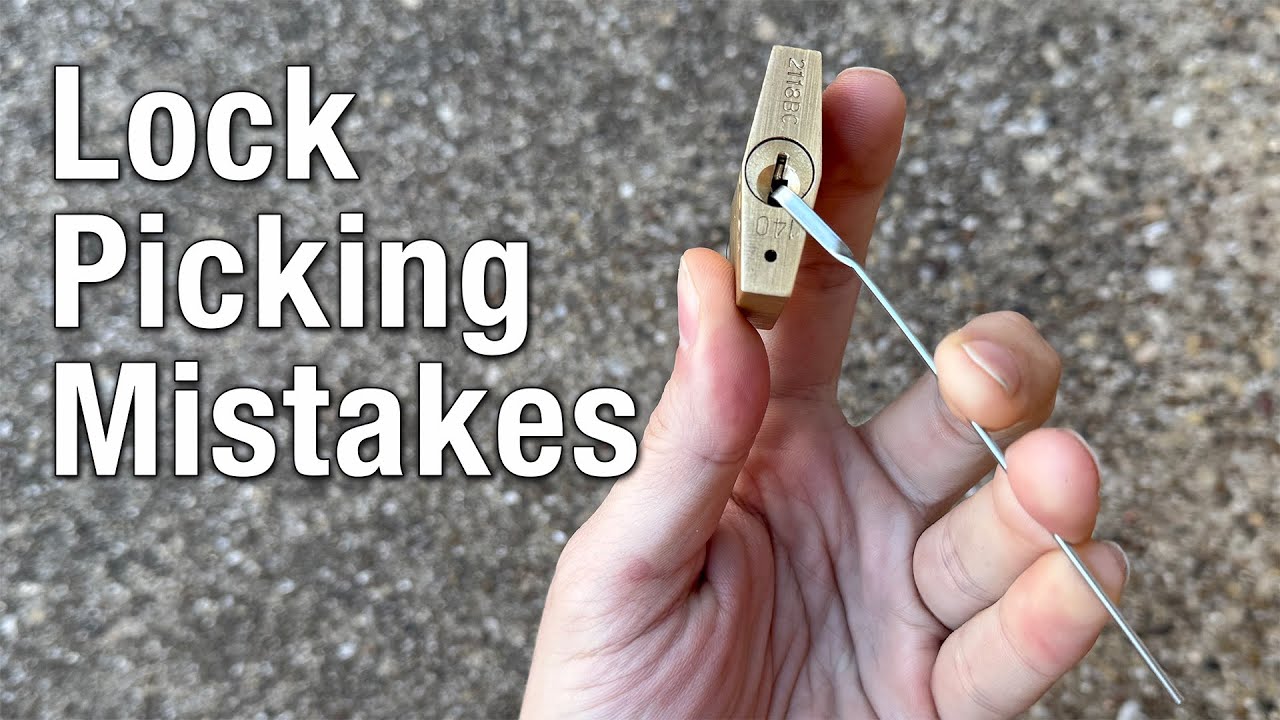 Common Lock Picking Mistakes - YouTube