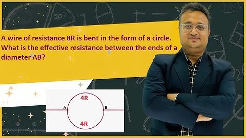 A wire of resistance 8R is bent in the form of a circle. What is the effective resistance between...