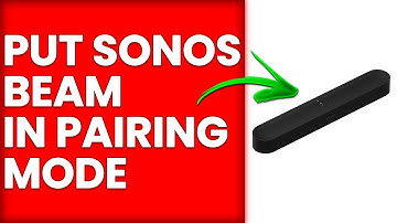 How To Put Sonos Beam In Pairing Mode (How To Set Up And Pair Sonos Beam)