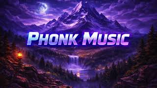 THE MOUNTAIN REMIX - PHONK MUSIC