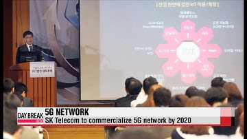 SK Telecom to commercialize 5G network by 2020