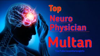 Top Neurologist in Multan | Neuro physician in Multan  #physician screenshot 2