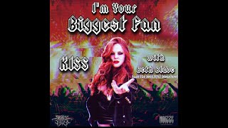 Kiss, I&#39;m Your Biggest Fan with Beth Blade - Episode 1