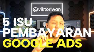 Google Ads Q&A - 5 Top Masalah Pembayaran Google Ads