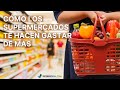 Cómo los supermercados te hacen gastar de más | Efecto Target