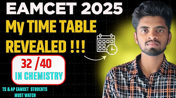 Eamcet 2025 | My Chemistry Timetable🔥 That Got Me 32/40 in EAMCET ! | AP Eamcet | TS Eamcet 2025
