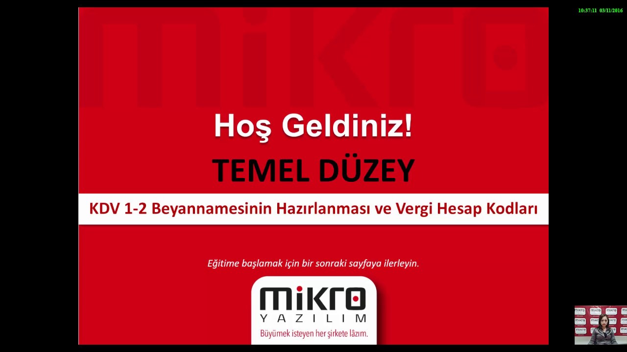 Mikro Yazılım KDV 1/2 Beyannamesinin Hazırlanması ve Vergi Hesap Kodları Eğitimi