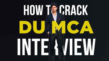 How to Crack DU MCA Interview 🔥 | Tips to Crack DU MCA Interview 😎