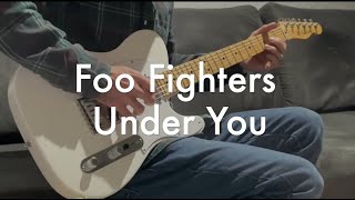 Foo Fighters - Under You - (FULL Guitar Cover)