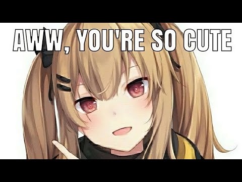 Aww you're so