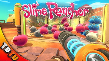 Slime Rancher Gameplay E1 - CAPTURING ALL THE SLIMES! EVIL SLIMES ATTACK! - Awesome Steam Games