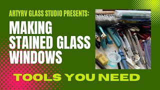 Stained Glass Tools 2024 by ARTyRV GLASS STUDIO 2,551 views 2 months ago 18 minutes