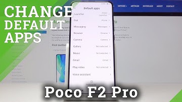 How to Change Default Apps in XIOAMI Poco F2 Pro – Default Apps Settings