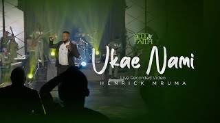 Ukae Nami  Henrick Mruma (Official Live Video)