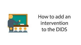How to add an intervention to the DIDS