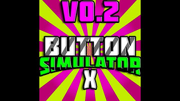 UPDATE!! Button Simulator X