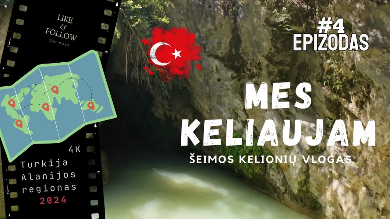 #4 Turkija su vaikais 24  - Žaliasis kanjonas | Paslėpto rojaus kriokliai | Mes Keliaujam | 4k