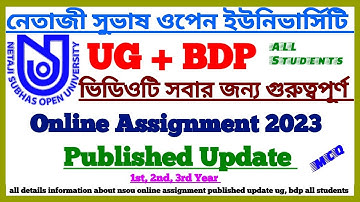 NSOU UG+BDP Online Assignment Published Update 2023 || Netaji Subhas Open University Assignment