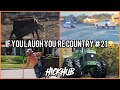 IF YOU LAUGH YOU’RE COUNTRY #21