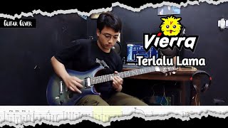 Vierra - Terlalu Lama | Guitar Cover   Screen Tabs