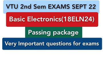 VTU exams|2nd Sem|Basic Electronics(21ELN24)|Very important question for exams |passing pakage|
