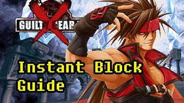 [GGXX#R] Instant Block guide
