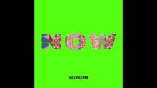 Bassnectar - Now Ft. Rye Rye