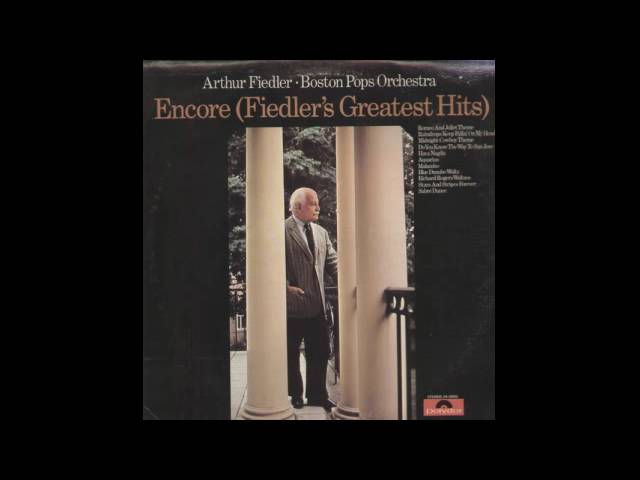 Arthur Fiedler And The Boston Pops Orchestra - Music from Across The Way