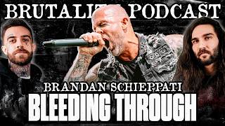 BLEEDING THROUGH | Brandan Schieppati: 2000s SoCal Metalcore, Hostile Crowds & Cheating Death