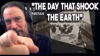 Vet Reacts *The Day That Shook The Earth* Primo Victoria - The D-Day Landings - Sabaton History